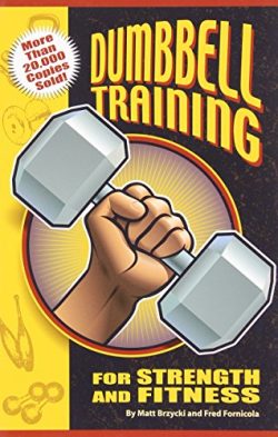 Dumbbell Training for Strength And Fitness